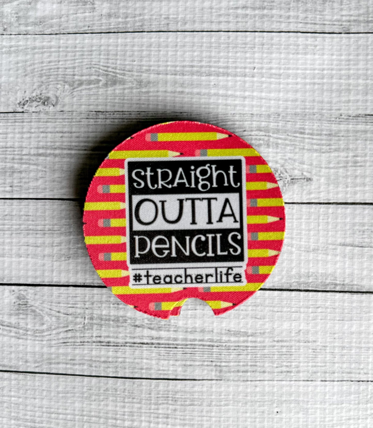 "Straight Outta Pencils" car coasters - 2pk